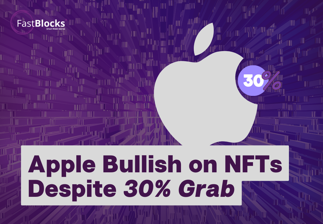 Apple Bullish on NFTs Despite 30% Grab