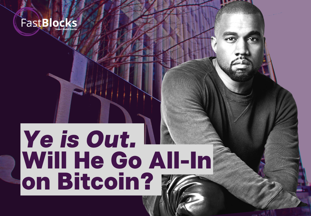 Ye is Out. Will He Go All-In on Bitcoin?