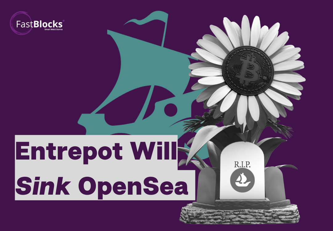 Entrepot Will Sink OpenSea