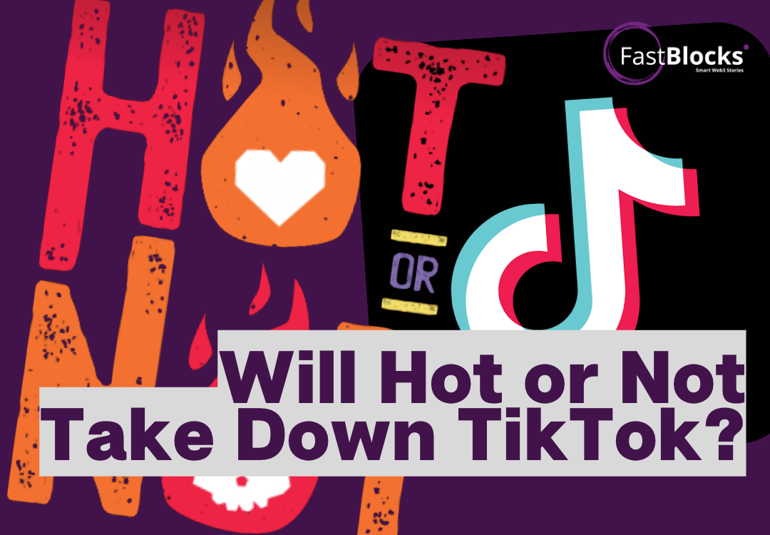 Will Hot or Not Take Down TikTok?